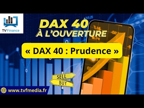 Erick Sebban « DAX 40 : La prudence est de mise »
