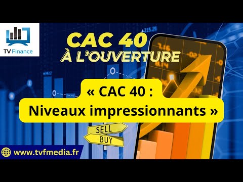 Matthieu Ceronne : « CAC 40 : Niveaux impressionnants »