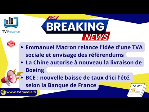 Emmanuel Macron, TVA Sociale et référendums, la Chine et les Boeing : Actualités par Roseline Pagès