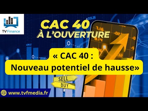 Antoine Quesada : « CAC 40 : Nouveau potentiel de hausse »