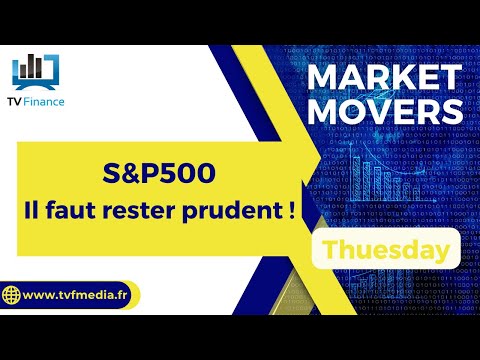 Guillaume Lidy, S&P500 : « Il faut rester prudent ! »