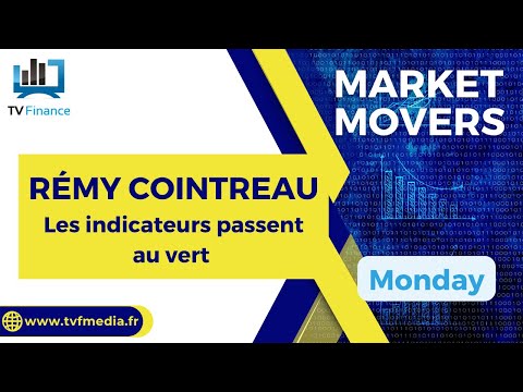 Bernard Prats-Desclaux, Rémy Cointreau :  » Les indicateurs passent au vert « 