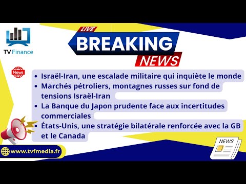 Israël-Iran et conséquences sur le pétrole, Banque du Japon : Actualités par Louis-Antoine Michelet