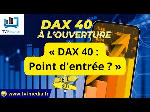Erick Sebban : « DAX 40 : Point d’entrée ? »