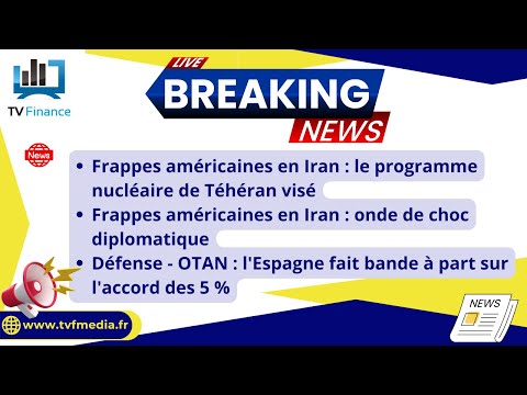 Frappes Américaines sur l’Iran, ONU, défense, OTAN : Actualités par Roselyne Pagès