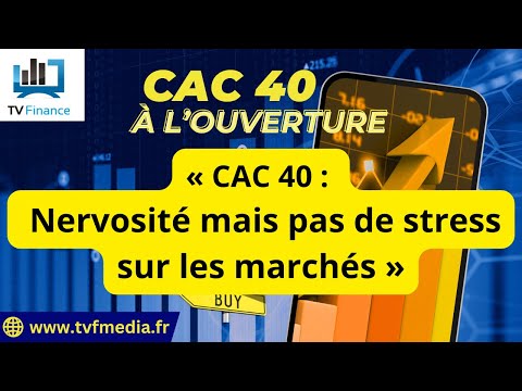 Matthieu Ceronne : « CAC 40 :  Nervosité mais pas de stress sur les marchés « 
