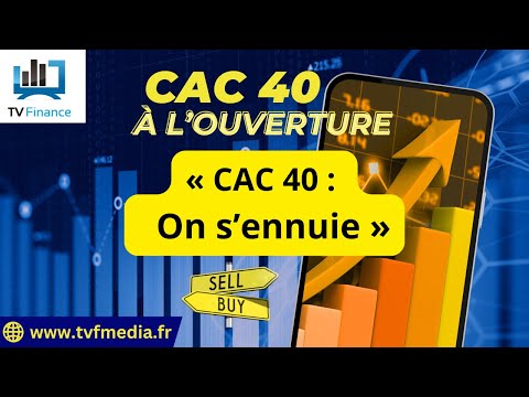 Xavier Fenaux : «  CAC 40 :  On s’ennuie »