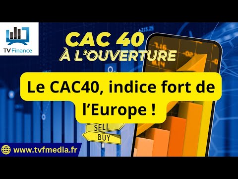 CAC40 : Le CAC, indice fort de l’Europe | Matthieu Ceronne – Chrono CAC