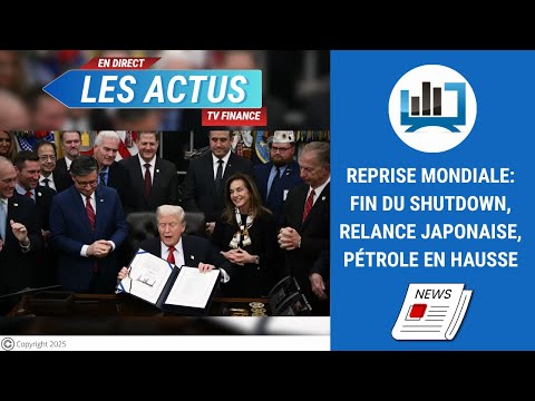 Reprise mondiale: fin du shutdown, relance japonaise, pétrole en hausse | par Louis-Antoine Michelet