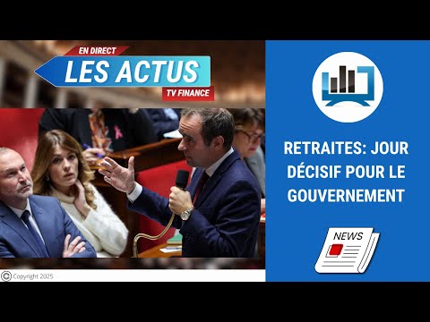 Retraites: Jour décisif pour le gouvernement | par Roselyne Pagès