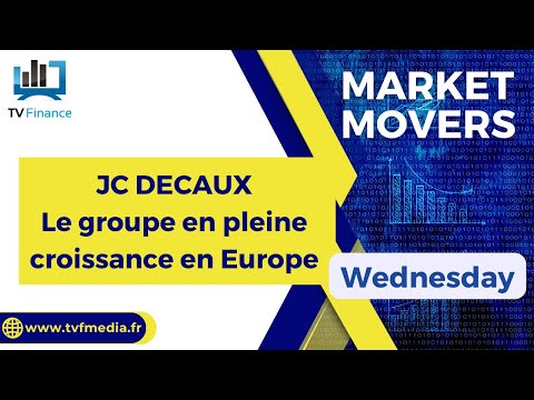 JC DECAUX :  Le groupe en pleine croissance en Europe | Daniel Cohen de Lara – Market Movers