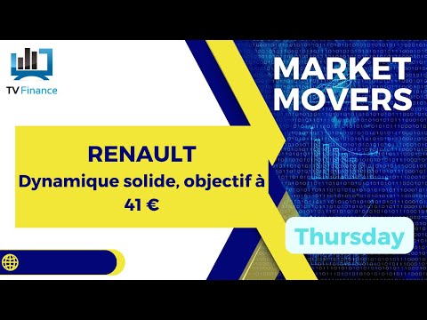 RENAULT :  Dynamique solide, objectif à 41 € | James D Touati – Market Movers