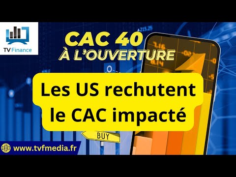 CAC40 : Les US rechutent, le CAC impacté | Antoine Quesada – Chrono CAC