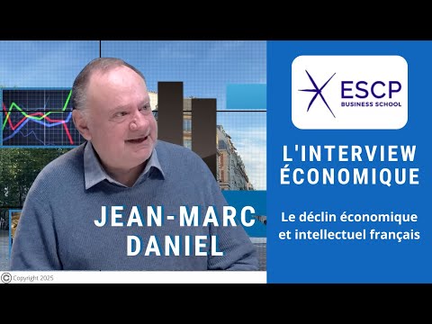 Jean-Marc Daniel :  Le déclin économique et intellectuel français | Interview Économique