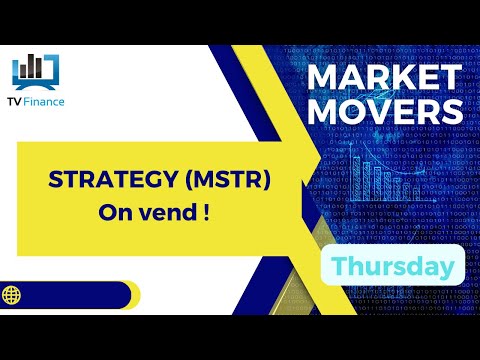 STRATEGY (MSTR) : On vend ! | James D Touati – Market Movers