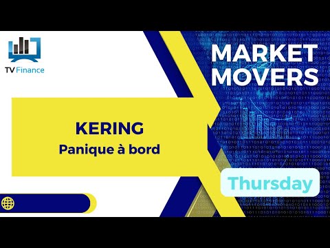 KERING : Panique à bord | James D Touati – Market Movers