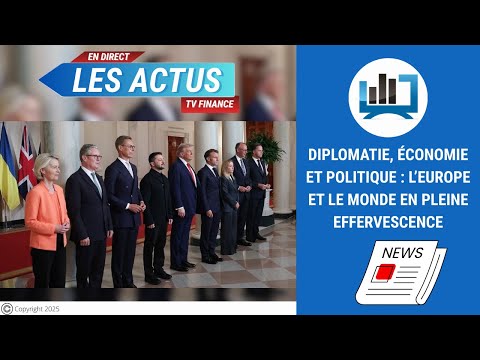 Diplomatie, économie et politique : Le monde en pleine effervescence | par Louis-Antoine Michelet