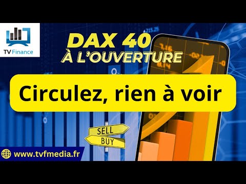 DAX40 : Circulez, rien à voir | Erick Sebban – Chrono DAX