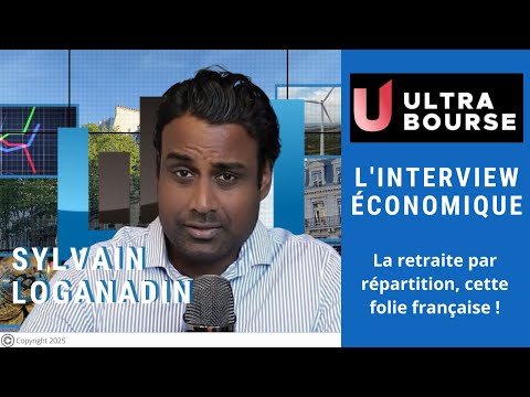 Sylvain Loganadin : La retraite par répartition, cette folie française ! | Interview Économique