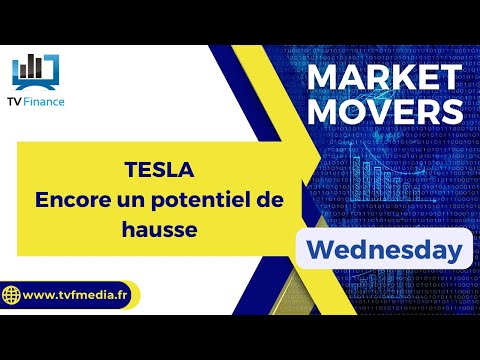 TESLA : Encore un potentiel de hausse | James D Touati – Market Movers