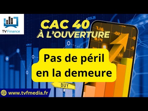 CAC40 : Pas de péril en la demeure | Xavier Fenaux – Chrono CAC