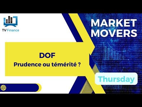 DOF GROUP : Prudence ou témérité ? | Richard Mourin – Market Movers