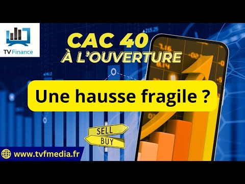 CAC40 : Une hausse fragile ? | Antoine Quesada – Chrono CAC