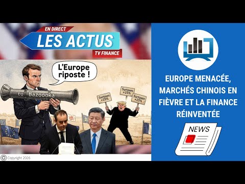 Europe menacée, marchés chinois en fièvre et la finance réinventée | par Louis-Antoine Michelet