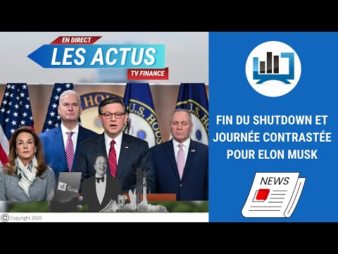 Fin du Shutdown et Journée contrastée pour Elon Musk | par Roselyne Pagès