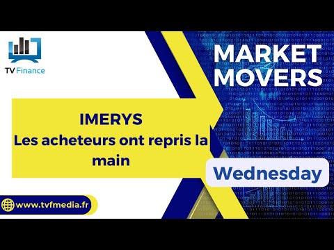 IMERYS : Les acheteurs ont repris la main | Daniel Cohen de Lara – Market Movers