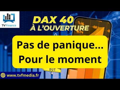 DAX40 : Pas de panique… Pour le moment | Erick Sebban – Chrono DAX