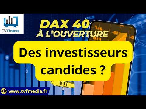 DAX40 : Des investisseurs candides ? | Erick Sebban – Chrono DAX