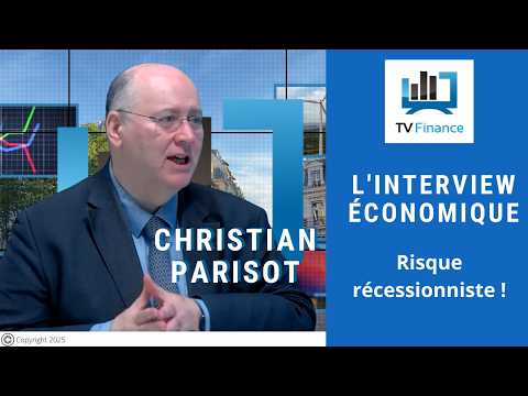 Christian Parisot :  Risque récessionniste ! | Interview Économique