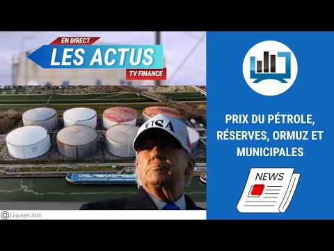Prix du pétrole, réserves, Ormuz et Municipales | par Roselyne Pagès