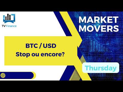 BTC / USD : Stop ou encore? | Bernard Prats-Desclaux – Market Movers