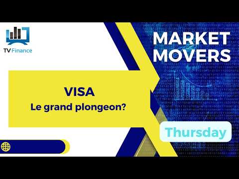 VISA : Le grand plongeon? | Bernard Prats-Desclaux – Market Movers