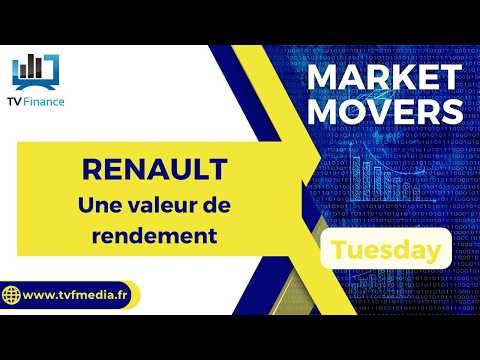 RENAULT : Une valeur de rendement | Bernard Prats-Desclaux – Market Movers