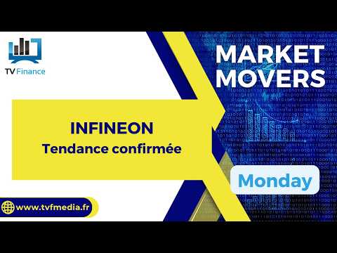 INFINEON : Tendance confirmée | Bernard Prats-Desclaux – Market Movers