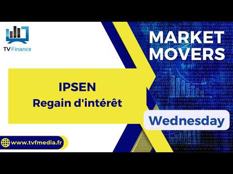 IPSEN : Regain d’intérêt | Daniel Cohen de Lara – Market Movers
