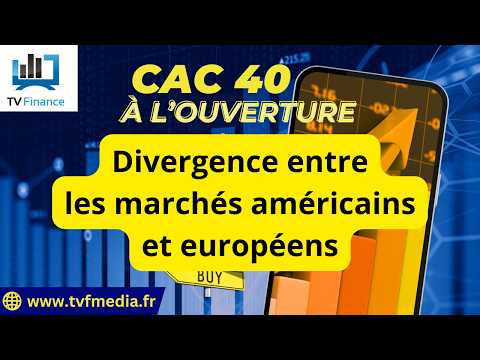 CAC40 : Divergence entre les marchés américains et européens | Matthieu Ceronne – Chrono CAC