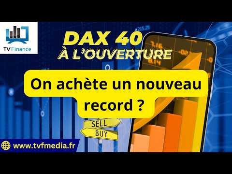 DAX40 : On achète un nouveau record ?  | Erick Sebban – Chrono DAX
