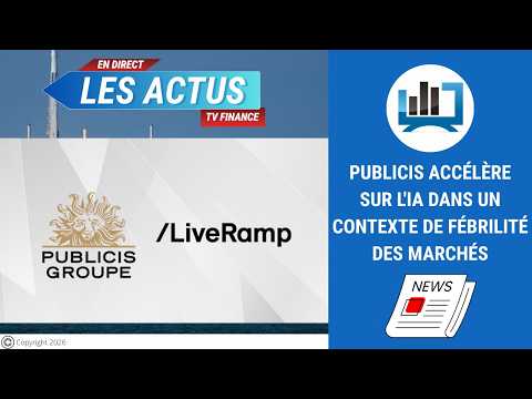 Publicis accélère sur l’IA dans un contexte de fébrilité des marchés | par Roselyne Pagès