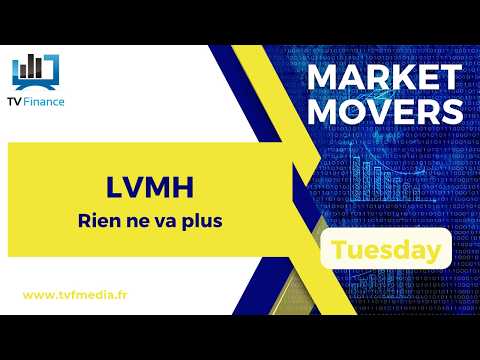 LVMH : Rien ne va plus | Bernard Prats-Desclaux – Market Movers