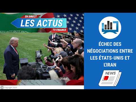 Échec des négociations entre les États-Unis et l’Iran | par Roselyne Pagès