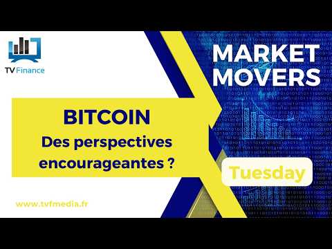BITCOIN : Des perspectives encourageantes ? | Bernard Prats-Desclaux – Market Movers