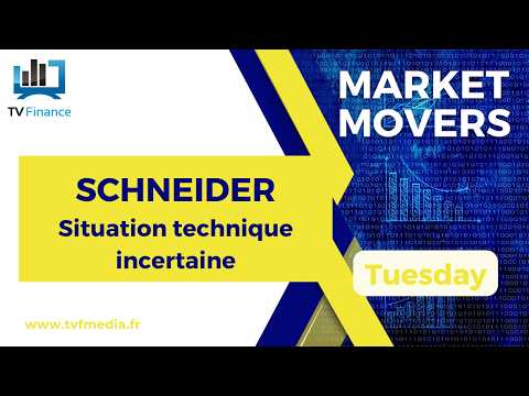 SCHNEIDER : Situation technique incertaine | Bernard Prats-Desclaux – Market Movers