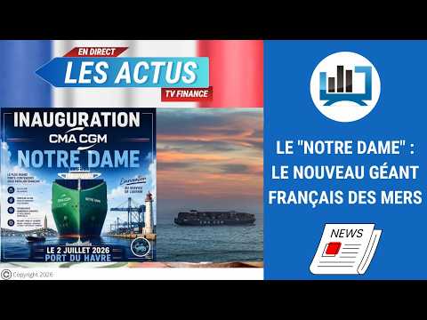 Le “Notre Dame” : Le nouveau géant français des mers | par Roselyne Pagès
