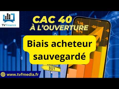 CAC40 : Biais acheteur sauvegardé | Jean-Louis Cussac – Chrono CAC