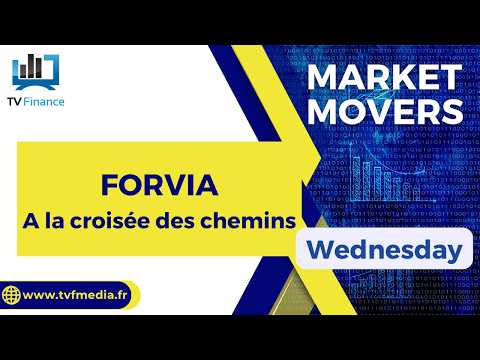 FORVIA : A la croisée des chemins | Daniel Cohen de Lara – Market Movers