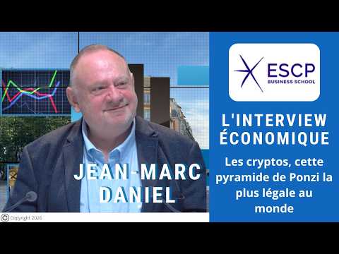 Les cryptos, cette pyramide de Ponzi la plus légale au monde| Interview Éco avec Jean-Marc Daniel